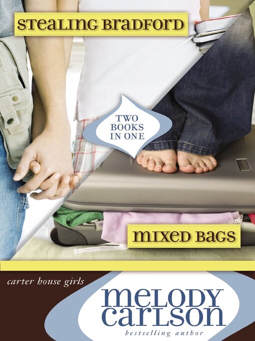 Title details for Mixed Bags plus free Stealing Bradford by Melody Carlson - Wait list
